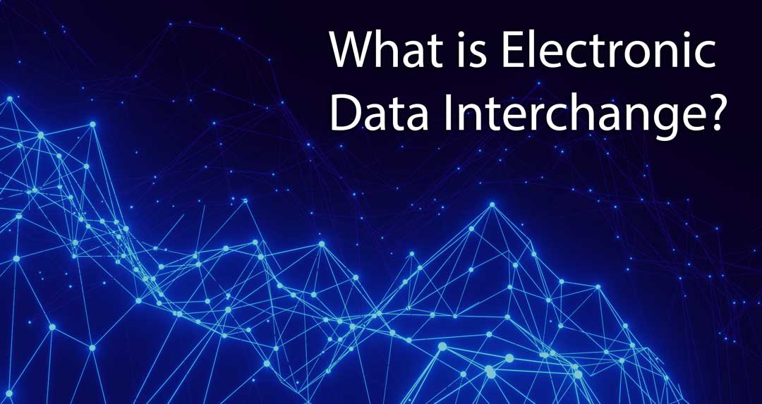 What is Electronic Data Interchange